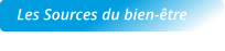 Les Sources du bien-tre