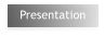 Presentation