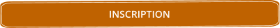 INSCRIPTION