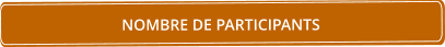 NOMBRE DE PARTICIPANTS