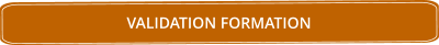 VALIDATION FORMATION