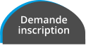 Demande inscription
