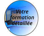 Votre formation détaillée