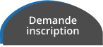 Demande inscription