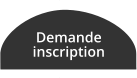 Demande inscription