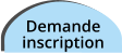 Demande inscription