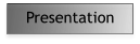 Presentation